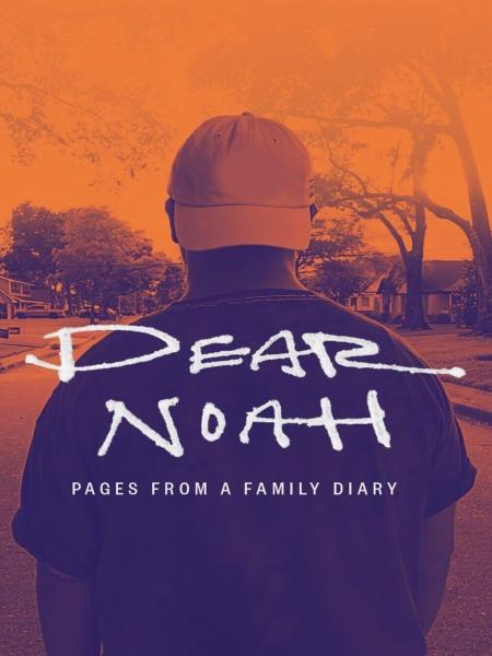 Dear Noah: Pages from a Family Diary