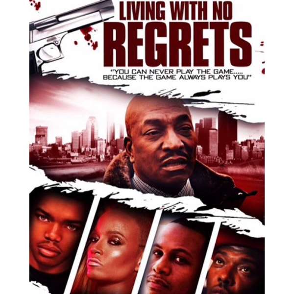 Living with No Regrets