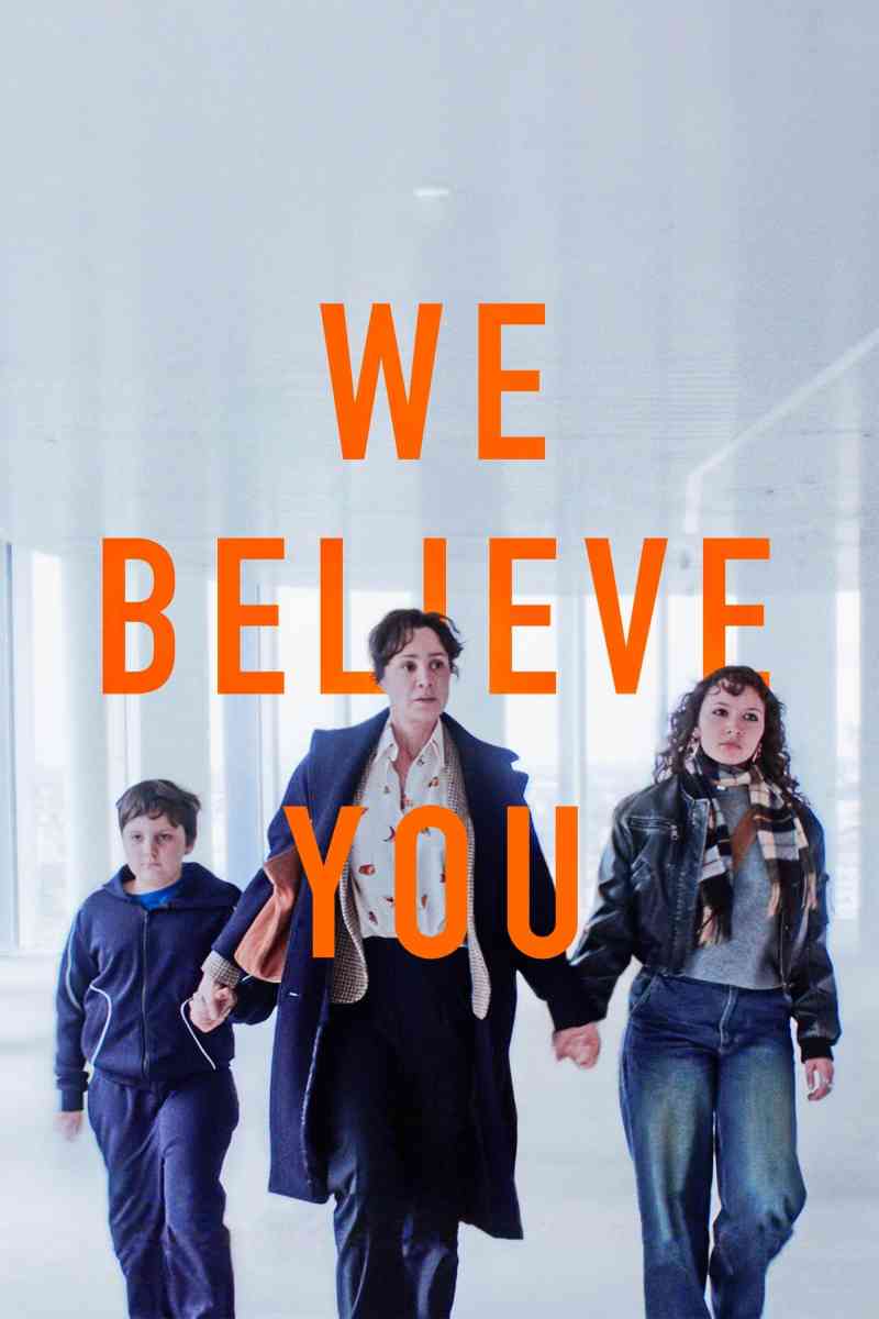 We Believe You