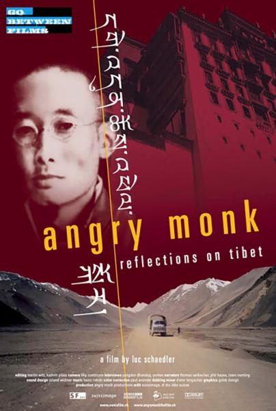 Angry Monk: Reflections on Tibet