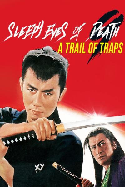 Sleepy Eyes of Death: A Trail of Traps