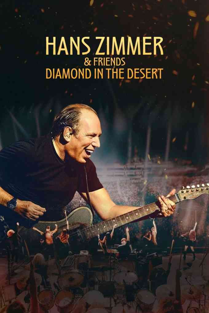Hans Zimmer & Friends: Diamond in the Desert