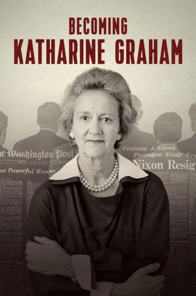 Becoming Katharine Graham