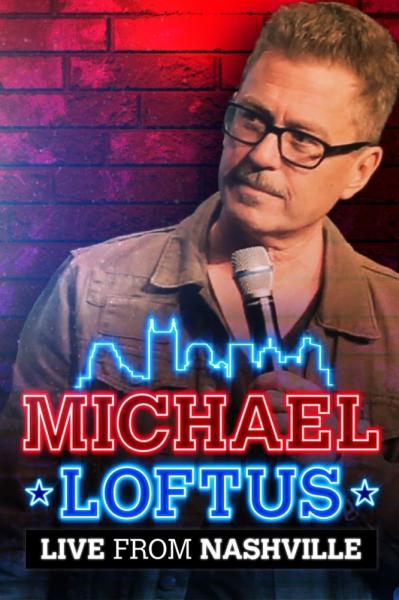 Michael Loftus: Live from Nashville
