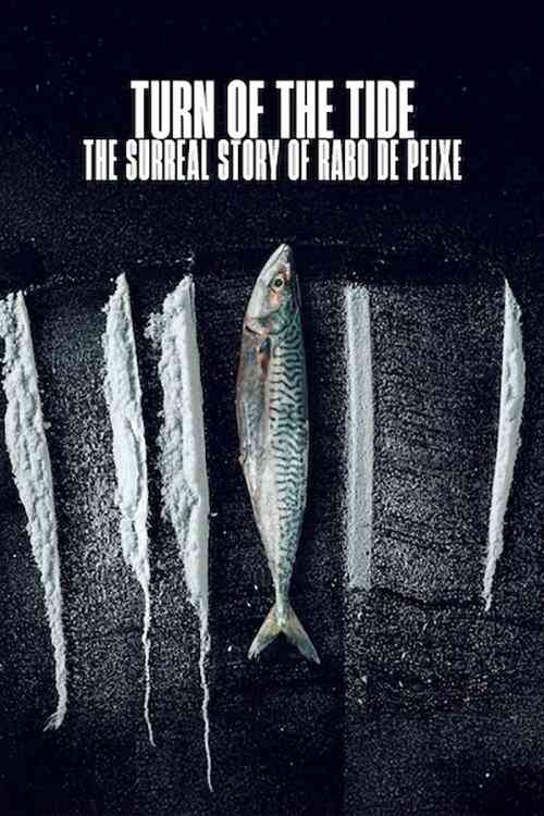 Turn of the Tide: The Surreal Story of Rabo de Peixe