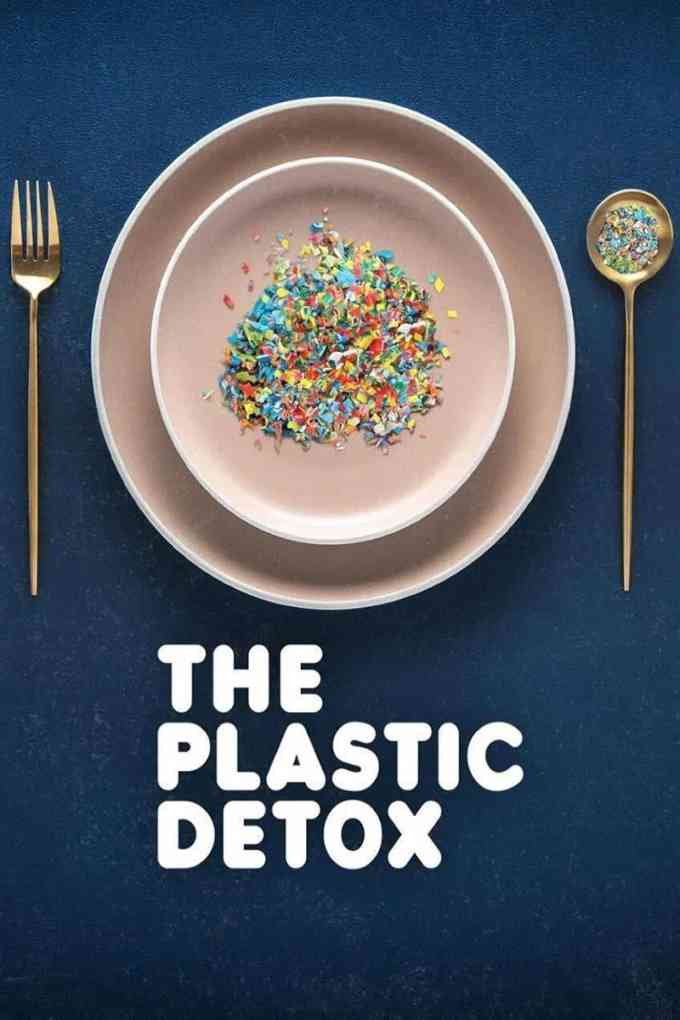 The Plastic Detox