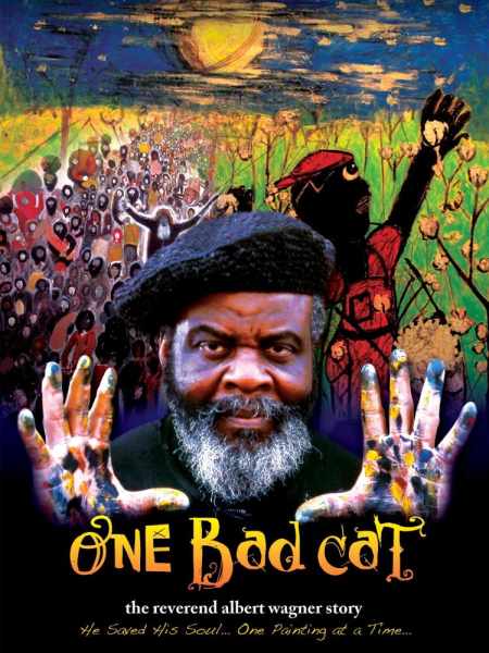 One Bad Cat: The Reverend Albert Wagner Story
