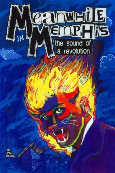 Meanwhile in Memphis: The Sound of A Revolution