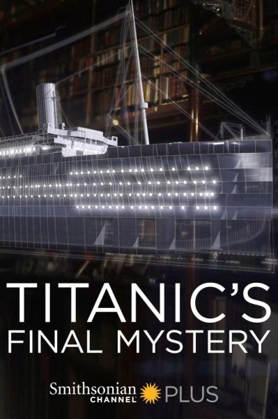 Titanic's Final Mystery