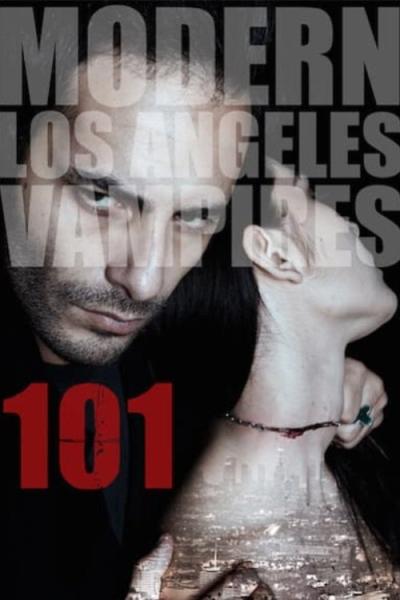 101: Modern Los Angeles Vampires