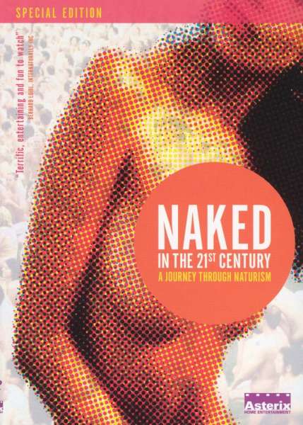Naked in the 21st Century