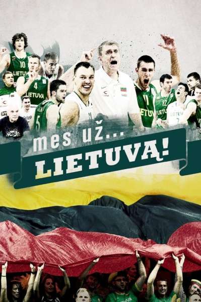 Mes uz... Lietuva!