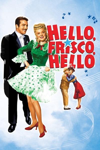 Hello Frisco, Hello