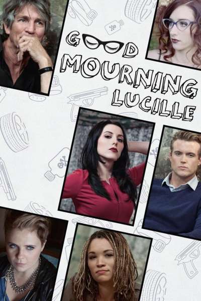 Good Mourning, Lucille