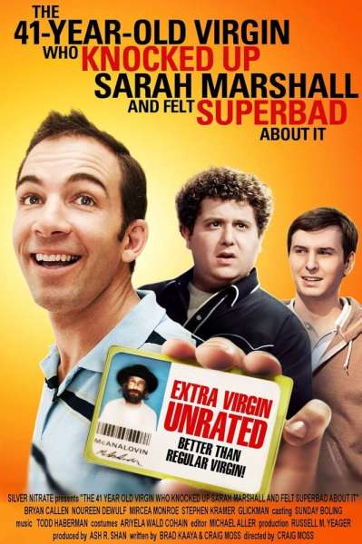 The 41-Year-Old Virgin Who Knocked Up Sarah Marshall and Felt Superbad About It