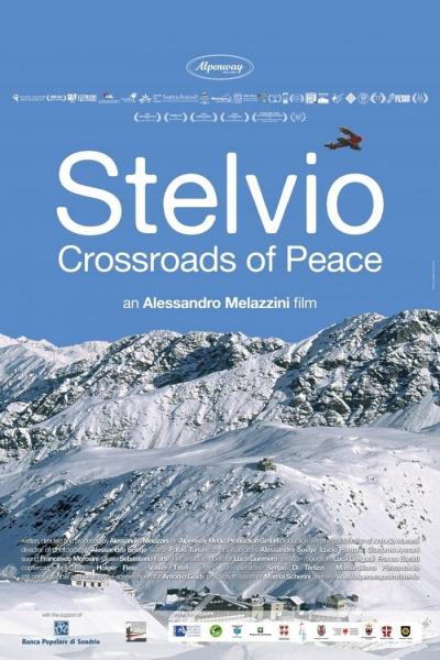 Stelvio. Crossroads of Peace