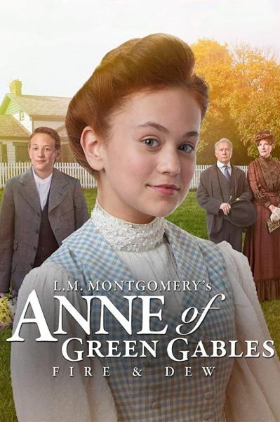 Anne of Green Gables: Fire and Dew
