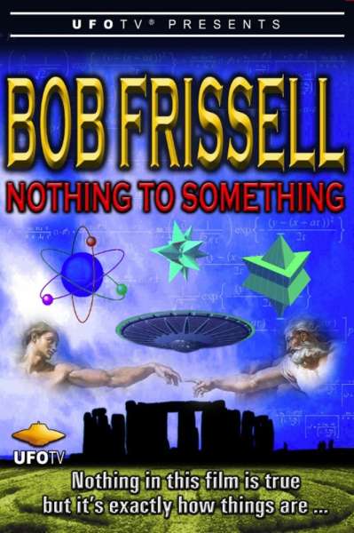 Bob Frissell: Nothing To Something
