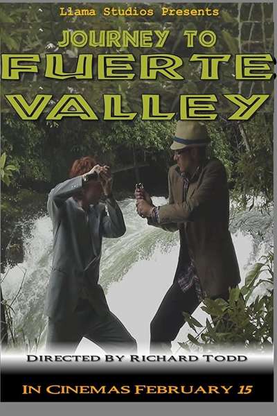 Journey to Fuerte Valley