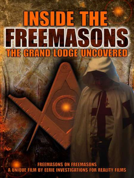 Inside the Freemasons: The Grand Lodge Uncovered