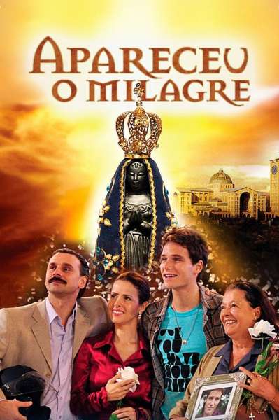 Aparecida: O Milagre