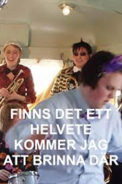 Finns det ett helvete kommer jag att brinna där