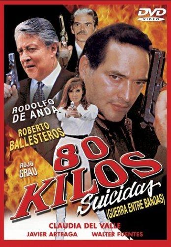 80 kilos suicidas