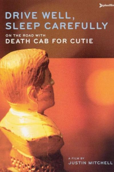 Drive Well, Sleep Carefully: On the Road with Death Cab for Cutie