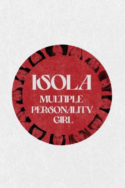 Isola: Multiple Personality Girl