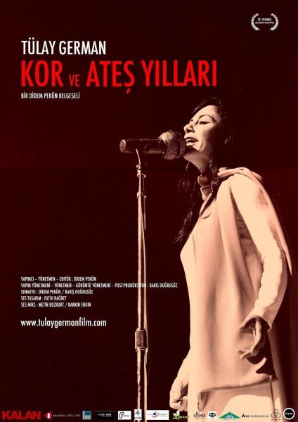 Tülay German: Kor ve ates yillari