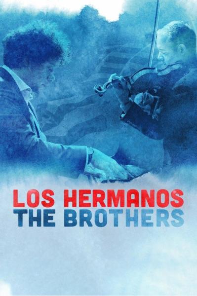 Los Hermanos/the Brothers