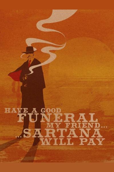 Have a Good Funeral, My Friend... Sartana Will Pay