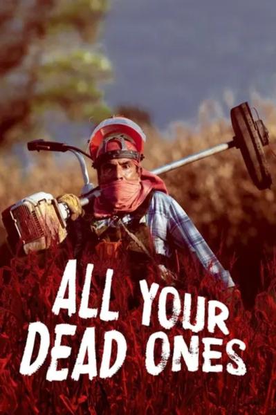 All Your Dead Ones