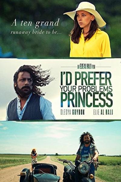 I'd Prefer Your Problems Princess