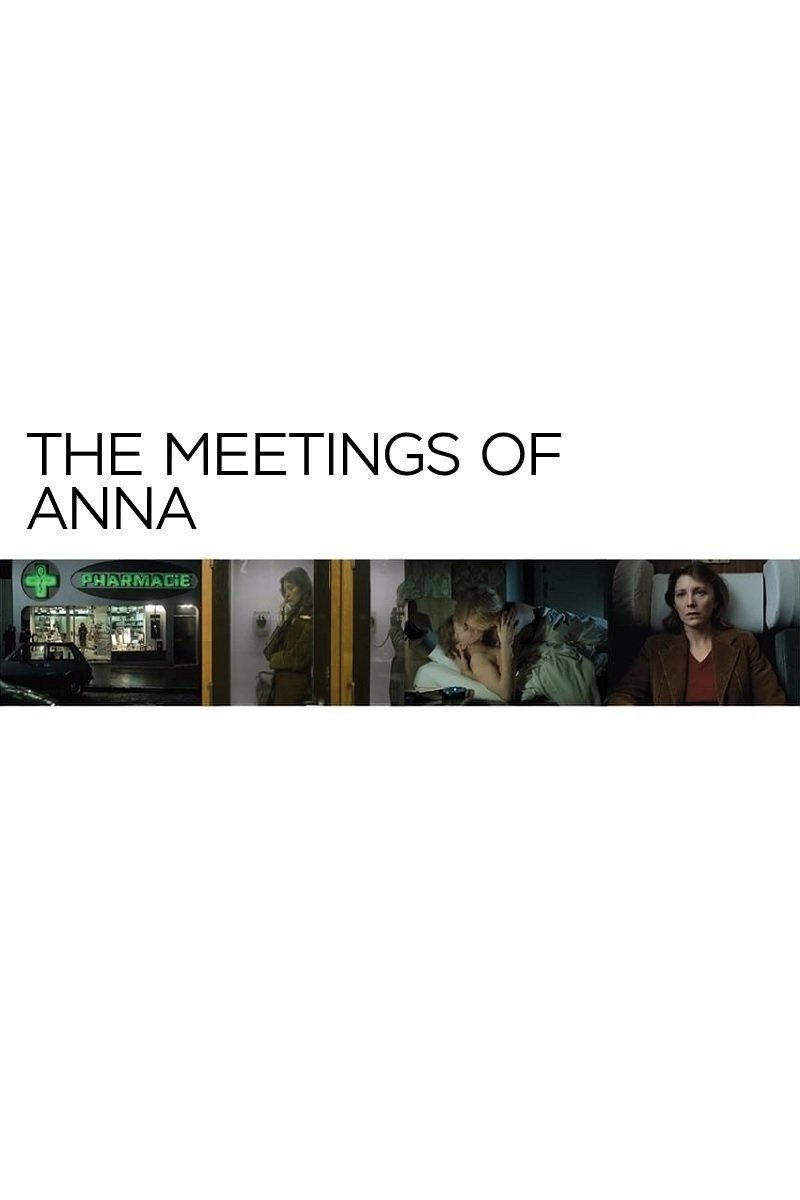 The Meetings of Anna