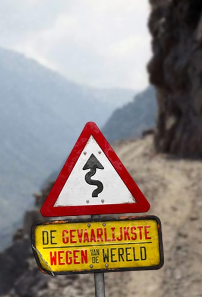 De gevaarlijkste wegen van de wereld