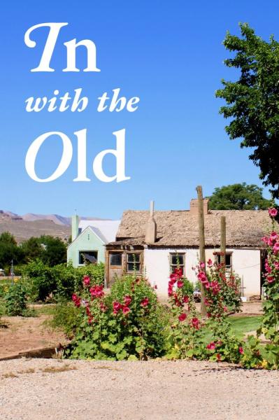 In with the Old