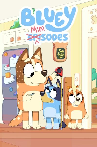 Bluey Minisodes