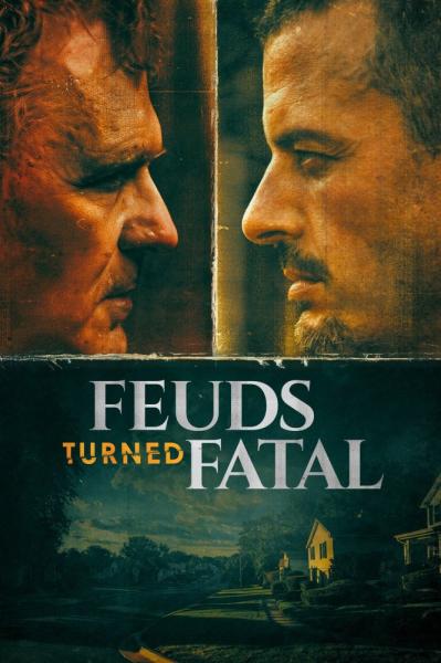 Feuds Turned Fatal