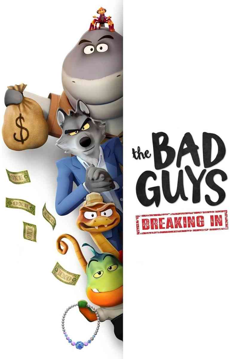 The Bad Guys: Breaking In